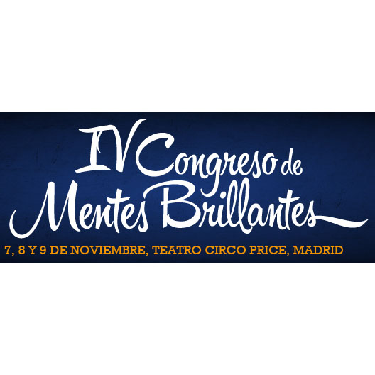 IV Congreso de Mentes Brillantes.