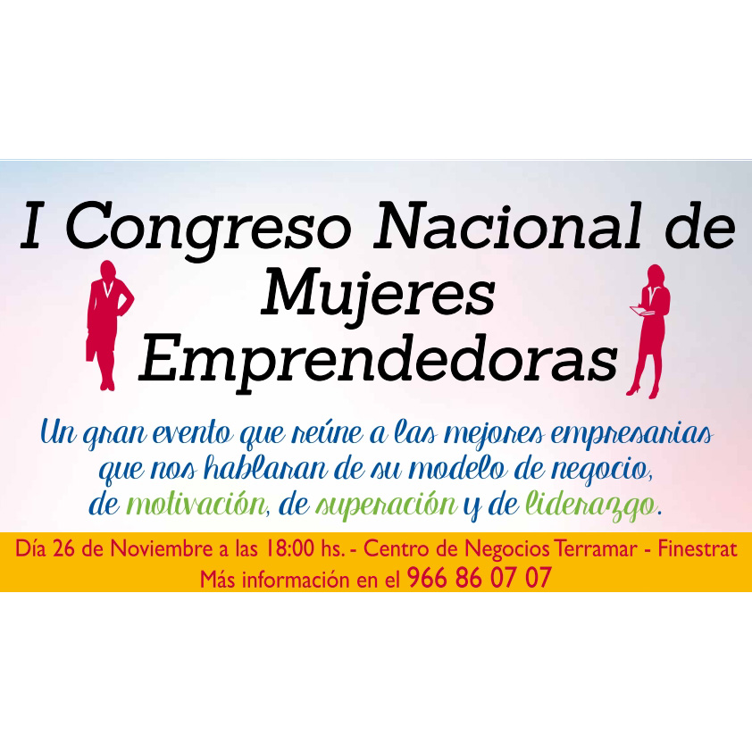 “ I Congreso Nacional de Mujeres Emprendedoras” el próximo día 26 de noviembre en Terramar Centro de Negocios