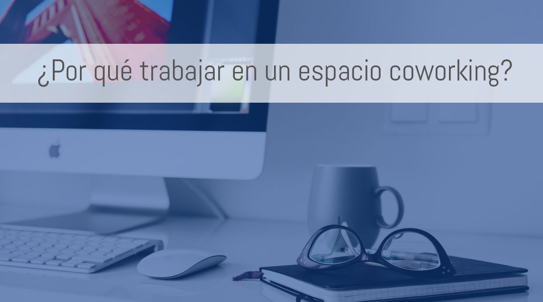 trabajar en un espacio coworking