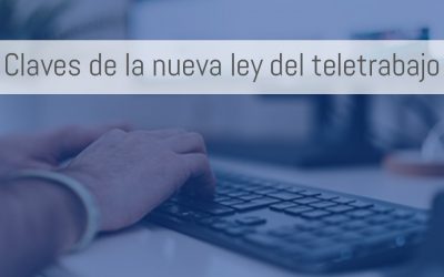 Claves de la nueva ley del teletrabajo